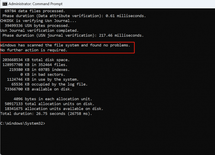 Windows has scanned the file system and found no problems. No further action is required.