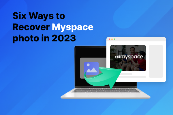 6 ways to recover myspace photos